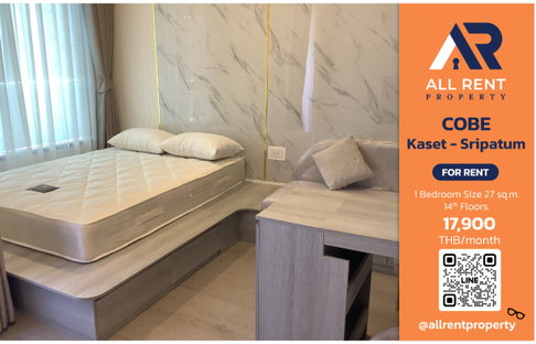 🔥 For rent COBE Kaset – Sripatum, near BTS Kasetsart University / Sripatum, high floor, beautiful view, complete functions, only 17,900/month.