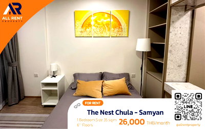 Condos for rent iconsiam : 🔥 Urgent for rent! The Nest Chula - Samyan 1 bedroom, 35 sq m, 6th floor, beautiful room, Chula–Samyan location, only 26,000/month.