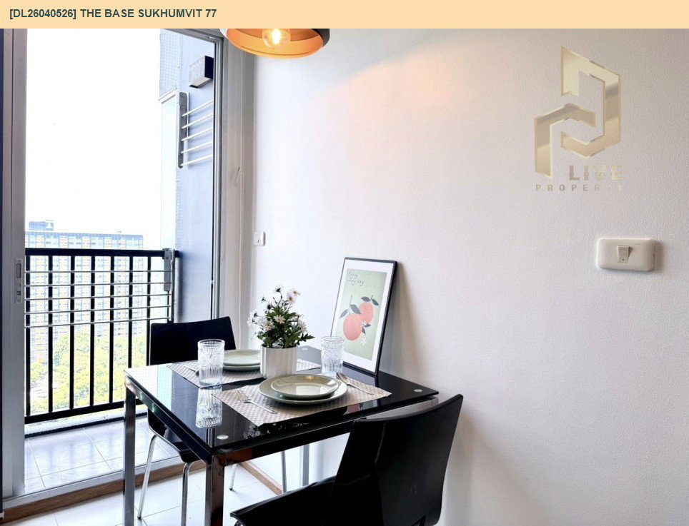รูป DL26040526 ให้เช่าคอนโด เดอะ เบส สุขุมวิท 77 (The Base Sukhumvit 77) ใกล้ BTS อ่อนนุช พร้อมเข้าอยู่ โทรด่วน 0614453194 LineID @162cjixi - รูปที่ 6/11