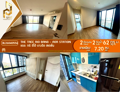 Condos for sale : DL26040556 Condo for sale, The Tree RIO Bang - Aor Station near MRT บางอ้อ, ready to move in, call urgently 0614453194 LineID @952jdxxk