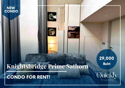 คอนโดให้เช่า : Knightsbridge Prime Sathorn | ราคา 29,000 บาท | ห้องสวย ทำเลดี เฟอร์นิเจอร์ครบ พร้อมอยู่ 30 เมษายน 2569