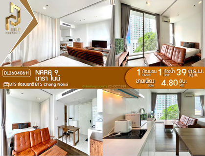 DL26040611 Condo for sale, Nara 9 near BTS Chong Nonsi, ready to move in, call urgently 0653619502 LineID @897iyzll
