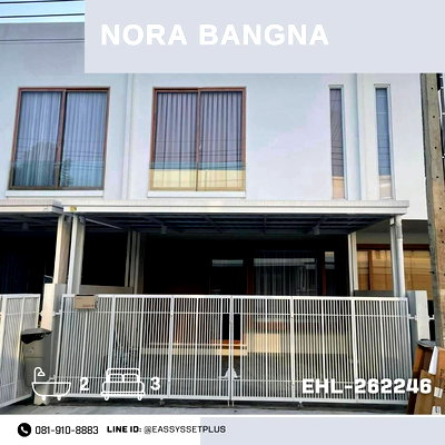 ทาวน์โฮมให้เช่า : ให้เช่า Nora Bangna (โนระ บางนา)