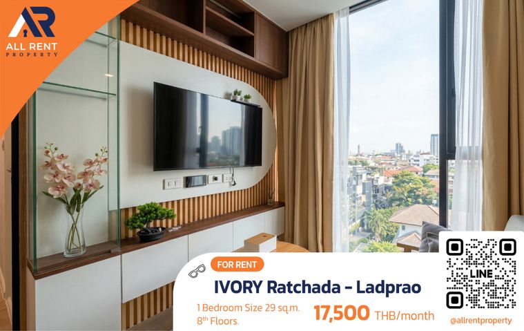 🔥 ชั้นสูง ราคาดี พร้อมเข้าอยู่ IVORY Ratchada | 17,500