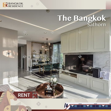  Condo for rent ⚡️ The Bangkok Sathorn-Taksin, 2BR 104 sq.m. 80k, beautiful unit 💛 near BTS Krung Thon Buri 