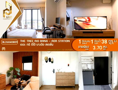Condos for sale : DL26040809 Condo for sale, The Tree RIO Bang - Aor Station near MRT บางอ้อ, ready to move in, call urgently 0653619502 LineID @952jdxxk