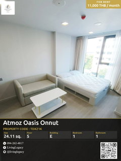 รูปภาพ TDXZ1K Condo For Rent Atmoz Oasis Onnut 24.11 Sq.M. Floor 5 Building E line id : @livinglegacy