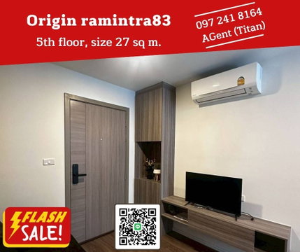 🔥🔥ด่วนจ้าา The Origin Ramiatra83 📌ห้องสวย ราคาดี เฟอร์ครบ พร้อมอยู่ ราคาพิเศษ🔥🔥 