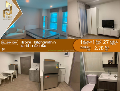 DL26041004 Condo for sale, Aspire Ratchayothin near BTS รัชโยธิน, ready to move in, call urgently 0653619502 LineID @897iyzll