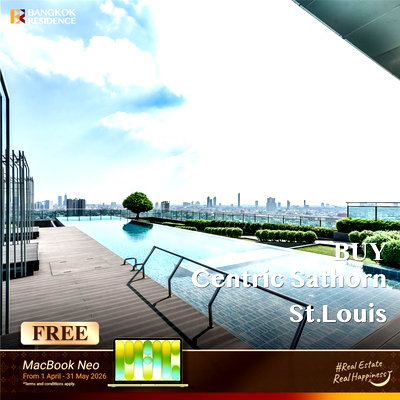 คอนโด BTS เซนต์หลุยส์ : ✨ขายคอนโด Centric Sathorn-St.Louis ใจกลางสาทร ใกล้ BTS เซนต์หลุยส์ ✨