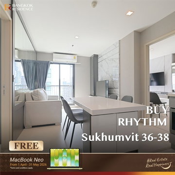 🔥 Hot Unit! ห้องรีโนเวทใหม่ ชั้นสูง วิวสวย เฟอร์ครบ - RHYTHM Sukhumvit 36-38 ใกล้ BTS ทองหล่อ