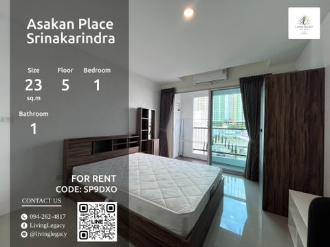 SP9DXO condo for rent Asakan Place Srinakarindra 23 sq.m. | Floor 5 | 1 bedrooms | 1 bathrooms 8,000 THB/month line id : @livinglegacy