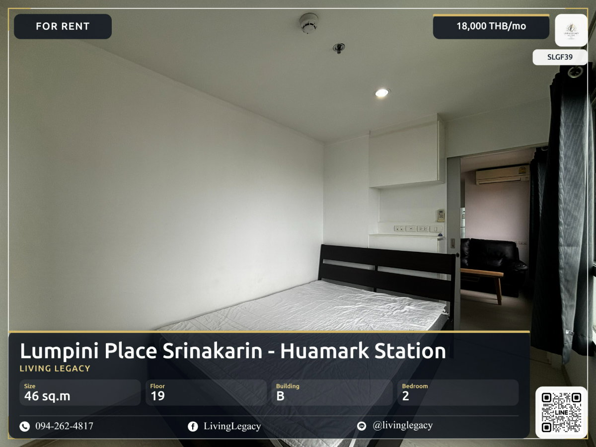 รูป เช่าด่วน! คอนโด 2 นอน Lumpini Place Srinakarin - Huamark Station | 46 ตร.ม. ชั้น 19 | พร้อมเฟอร์นิเจอร์ | 18,000 บาท/เดือน - รูปที่ 1/13