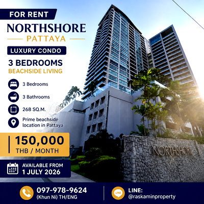 Condos for rent Central Pattaya Road : 🔥Hot Deal! Spacious 3BR Beachside Condo – Northshore Pattaya