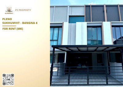 Townhouses for rent เทสโก้โลตัส บางพลี : Townhouse for rent 🔥 Pleno Sukhumvit - Bangna 4 🔥 3 bedrooms, 3 bathrooms, fully furnished and equipped with appliances.