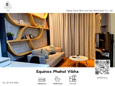 คอนโดให้เช่า : ห้องกว้างทำเลดี ✨ Equinox Phahol-Vibha  มีทางออกสู่ถนนหลัก 2 ทาง