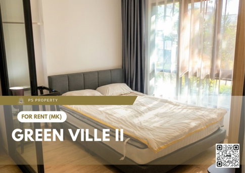For Rent ✨ Green Ville II ✨ Fully furnished with appliances, near BTS Punnawithi.