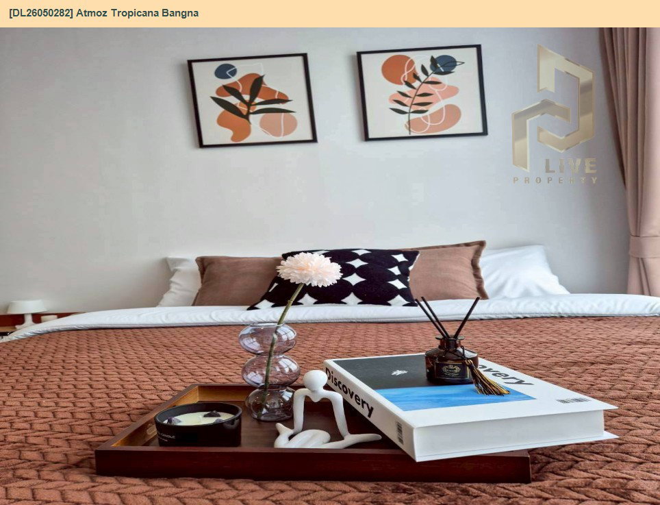 รูป DL26050282 ให้เช่าคอนโด แอทโมซ ทรอปิคาน่า บางนา (Atmoz Tropicana Bangna) ใกล้ - พร้อมเข้าอยู่ โทรด่วน 0653619502 LineID @897iyzll - รูปที่ 2/9