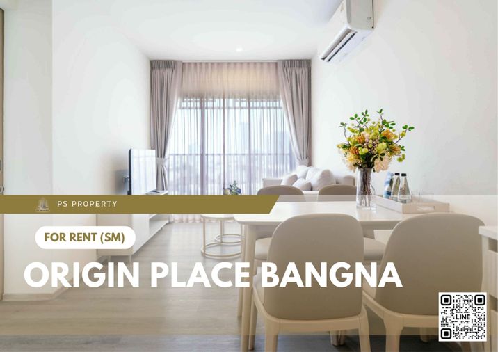 ให้เช่า 🔥 Origin place bangna 🔥 ห้องพร้อมอยู่ ฟรี WiFi เครื่องใช้ไฟฟ้าครบ!