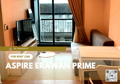 คอนโดให้เช่า : ให้เช่า 🔥 Aspire Erawan Prime 🔥 เฟอร์นิเจอร์ และ เครื่องใช้ไฟฟ้าครบ ใกล้ BTS เอราวัณ