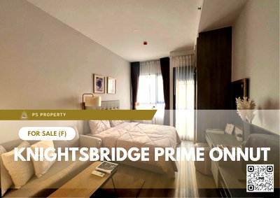 ขายคอนโด : ขายด่วน ✨ Knightsbridge Prime Onnut ✨ เฟอร์นิเจอร์ และ เครื่องใช้ไฟฟ้าครบ ใกล้ BTS อ่อนนุช