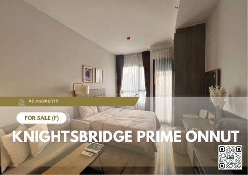 Urgent Sale ✨ Knightsbridge Prime Onnut ✨ Fully furnished and equipped with appliances. Near BTS Onnut.