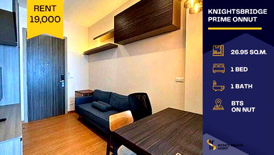 คอนโดให้เช่า : ด่วน! Knightsbridge Prime Onnut ห้องใหม่แกะกล่อง พร้อมอยู่ทันที! 💨 ทำเลดี ใกล้ BTS อ่อนนุช 🚆