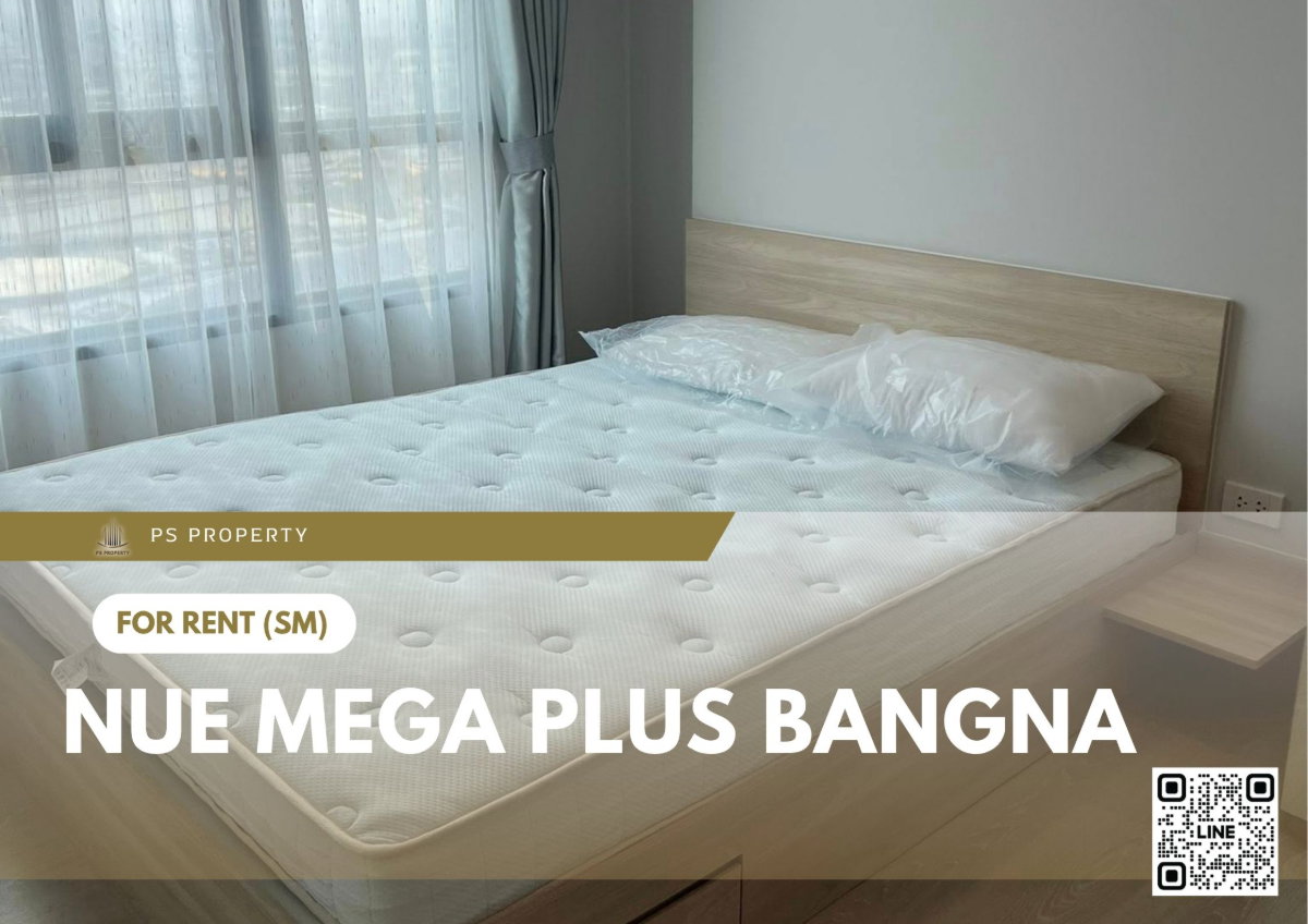 รูป ให้เช่า ✨ Nue Mega Plus Bangna ✨ เฟอร์นิเจอร์ และ เครื่องใช้ไฟฟ้าครบ ใกล้ BTS บางนา  - รูปที่ 1/7