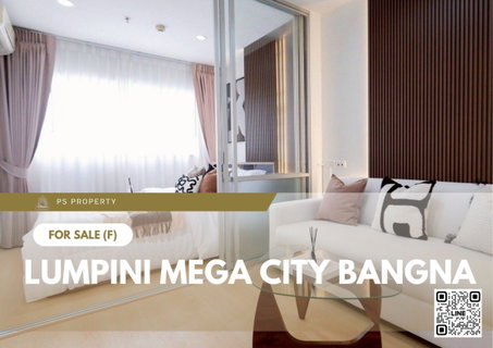 ขายด่วน ✨ Lumpini Mega city Bangna ✨ เฟอร์นิเจอร์ และ เครื่องใช้ไฟฟ้าครบ ใกล้ BTS บางนา