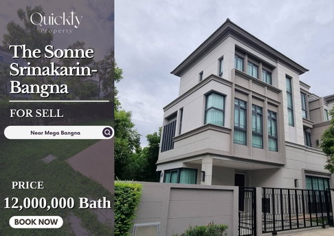 The Sonne Srinakarin-Bangna |  ราคาขาย 12,000,000 บาท (12 ล้านบาท) | ราคาดีที่สุดในโครงการ ใกล้ Mega บางนา เดินทางสะดวก 