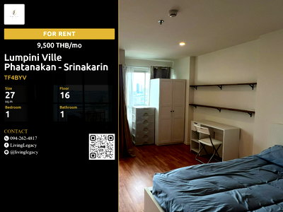คอนโดให้เช่า : เช่าด่วน! Lumpini Ville Phatanakan - Srinakarin | 1 นอน 27 ตร.ม. ชั้น 16 | เฟอร์นิเจอร์ครบ | 9,500 บาท
