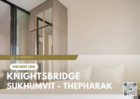 รูปภาพ For Rent ✨ Knightsbridge Sukhumvit - Thepharak ✨ Fully furnished with appliances. Near MRT Thipawan.