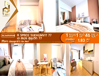 Condos for sale : DL26050508 Condo for sale, A Space Sukhumvit 77 near BTS On Nut, ready to move in, call urgently 0614453194 LineID @162cjixi