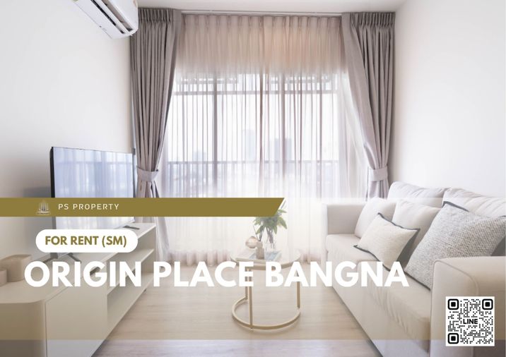 For Rent 🔥 Origin Place Bangna 🔥 Ready-to-move-in room. Free WiFi. Fully furnished with appliances!