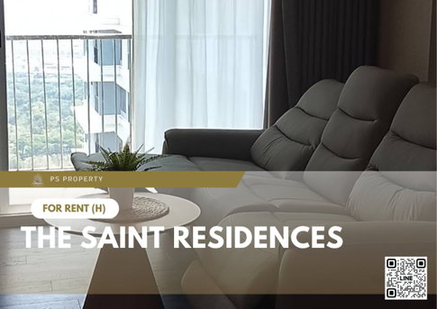 For Rent ✨ The Saint Residences ✨ 2 Bedrooms, Fully Furnished and Equipped, Near BTS Ha Yaek Ladprao Station