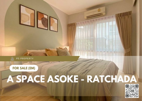 Urgent Sale 🔥 A Space Asoke - Ratchada 🔥 Beautifully decorated and fully furnished. Near MRT Rama 9.