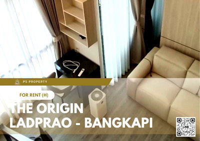 คอนโดให้เช่า : ให้เช่า 🔥 THE ORIGIN LADPRAO - BANGKAPI 🔥 เฟอร์นิเจอร์ และ เครื่องใช้ไฟฟ้าครบ ใกล้ MRT 