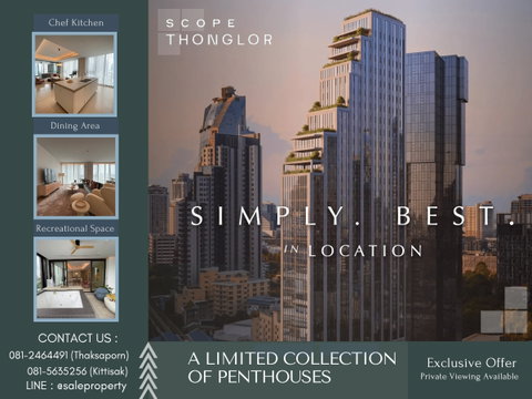 Scope Thonglor  A rare urban penthouse balancing privacy, luxury, and expansive living space perfectly.