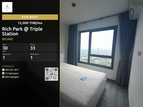 For Rent: Rich Park @ Triple Station | 33rd Floor | 1 Bed | 30 sq.m. | 12,000 THB/mo