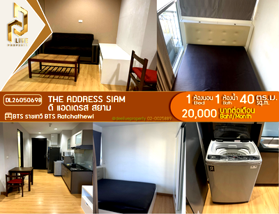 Condos for rent : DL26050698 Condo for rent, The Address Siam near BTS Ratchathewi, ready to move in, call urgently 0614453194 LineID @952jdxxk