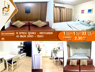 Condos for sale : DL26050885 Condo for sale, A Space Asoke - Ratchada near MRT พระราม 9, ready to move in, call urgently 0614453194 LineID @952jdxxk