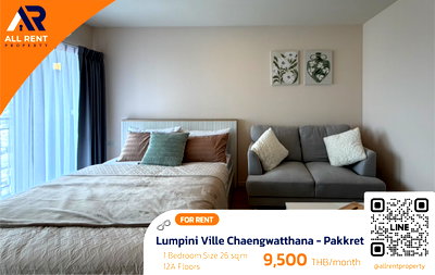 Condos for rent Tesco Lotus Superstore Rattanathibet : 🔥 Urgent rental! Lumpini Ville Chaengwatthana - Pakkret, 1 bedroom, 12A floor. Nice project with complete facilities. Only 9,500 THB/month.