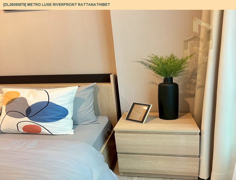 รูป DL26050879 ให้เช่าคอนโด เมโทร ลักซ์ ริเวอร์ฟรอนท์ รัตนาธิเบศร์ (Metro Luxe Riverfront Rattanathibet) ใกล้ MRT ไทรม้า พร้อมเข้าอยู่ โทรด่วน 0638692663 LineID @655ebbvc - รูปที่ 7/10