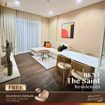 เช่าคอนโด ⭐ The Saint Residences 2นอน 70.22ตร.ม. 40k⚡️ ยูนิตสวย ราคาดี ใกล้ MRT พหลโยธิน 