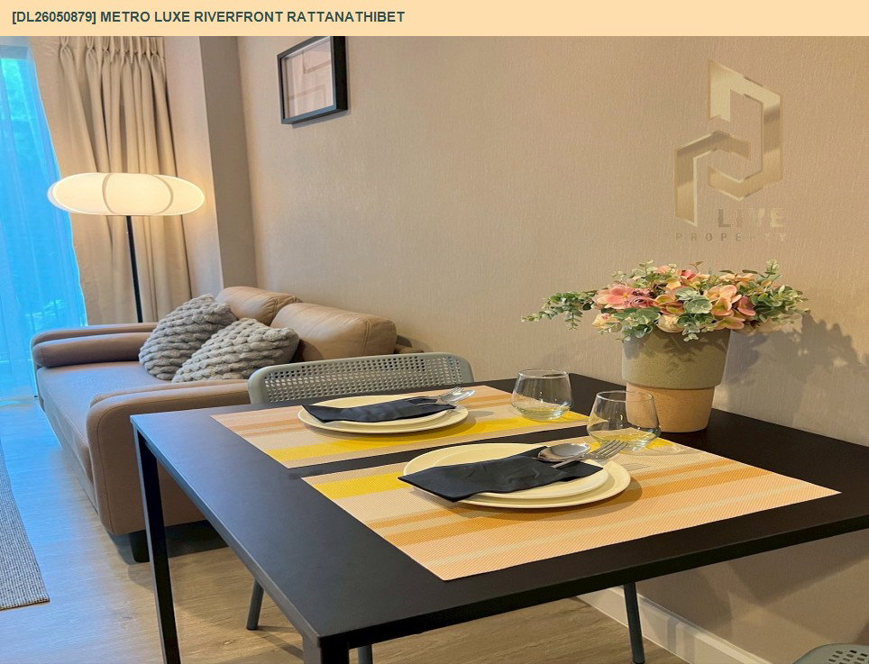 รูป DL26050879 ให้เช่าคอนโด เมโทร ลักซ์ ริเวอร์ฟรอนท์ รัตนาธิเบศร์ (Metro Luxe Riverfront Rattanathibet) ใกล้ MRT ไทรม้า พร้อมเข้าอยู่ โทรด่วน 0638692663 LineID @655ebbvc - รูปที่ 8/10