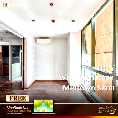 ขายคอนโด : 🏙️ขายคอนโด Wish Signature Midtown Siam ใกล้ Bts ราชเทวี ห้องเปล่า ทิศใต้🌅 
