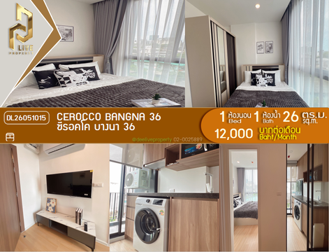 DL26051015 Condo for rent, Cerocco Bangna 36 near -, ready to move in, call urgently 0653619502 LineID @897iyzll