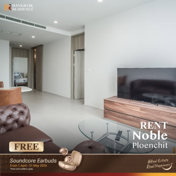 เช่าคอนโด 🌃 Noble Ploenchit 2นอน 80ตรม 55k ราคาดีที่สุด 💥 ใกล้ BTS เพลินจิต