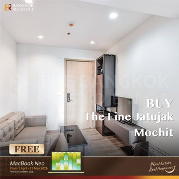 💎 ขายคอนโด The Line Jatujak-Mochit ใกล้ BTS หมอชิต ห้องวิวสวน ชั้นสูง