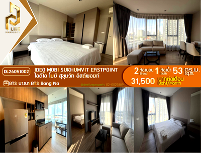 Condos for rent : DL26051002 Condo for rent, IDEO Mobi Sukhumvit Eastpoint near BTS Bang Na, ready to move in, call urgently 0653619502 LineID @952jdxxk